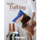 Livre Atelier Tufting Julie Robert