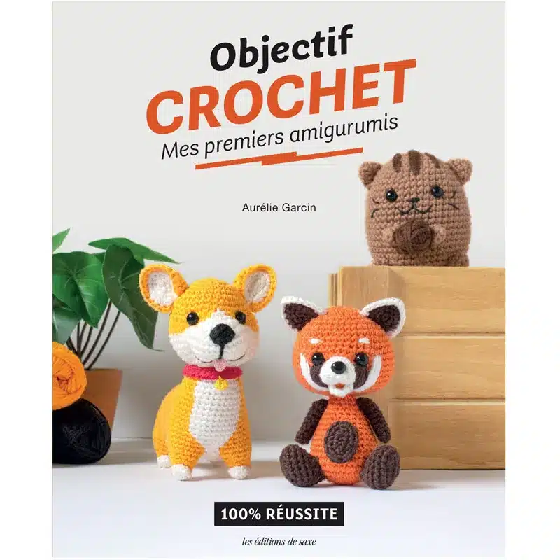 lise tailor je me mets au tricot Livre Objectif Crochet mes premiers amigurumis