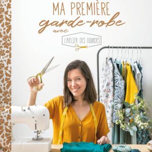 Livre Ma première garde-robe avec l'atelier des gourdes